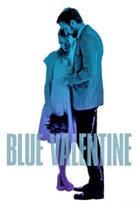 Poster for the movie "Blue Valentine"
